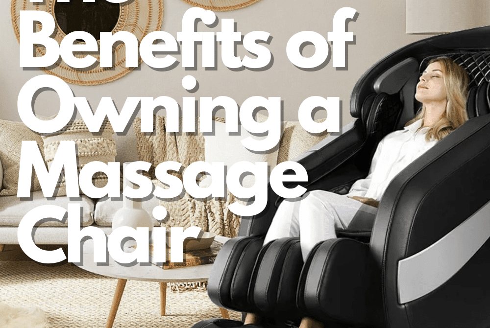 The Benefits of Owning a Massage Chair