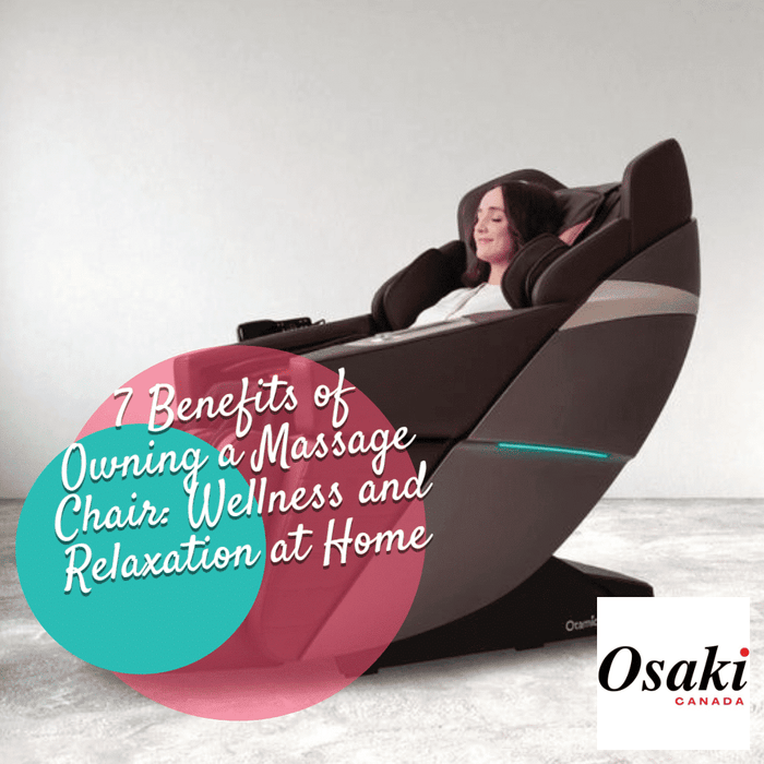 7 Benefits of Owning a Massage Chair: Wellness and Relaxation at Home