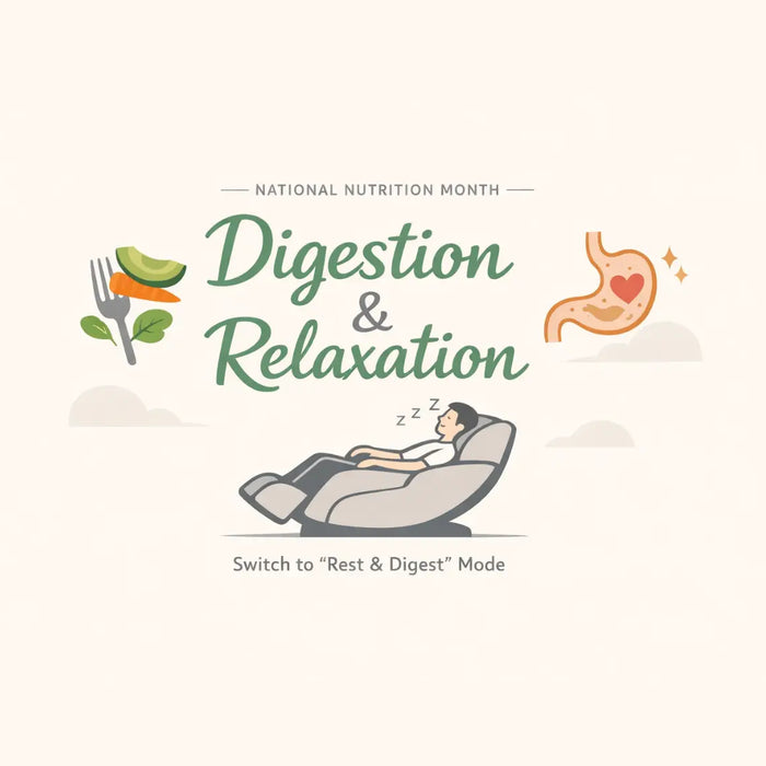 National Nutrition Month: Digestion and Relaxation