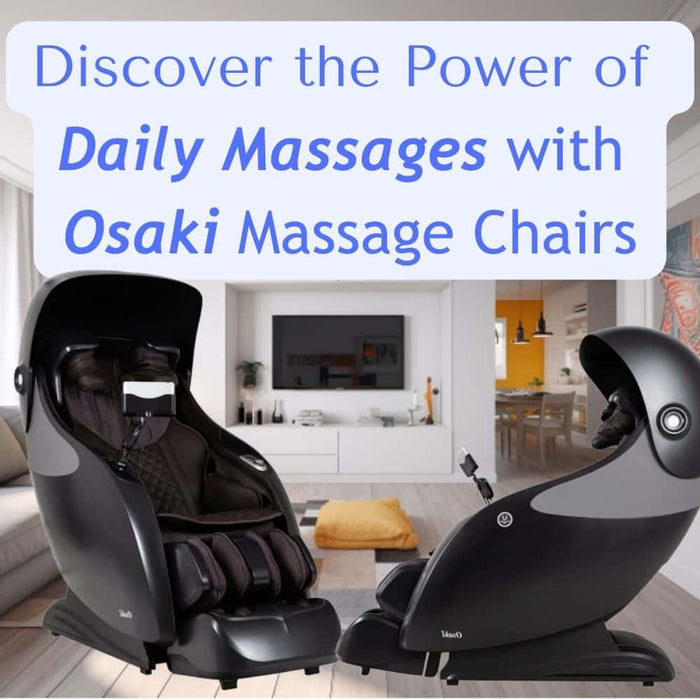 Discover the Power of Daily Massages with Osaki Massage Chairs